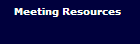 Meeting Resources