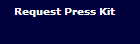 Request Press Kit